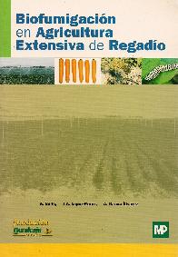 Biofumigacin en agricultura extensiva de regado