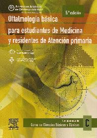 Oftalmologia basica para estudiantes de Medicina y residentes de Atencion Primaria