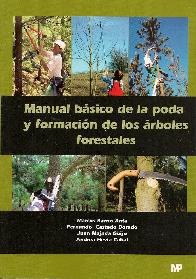 Manual bsico de la poda y formacin de los arboles forestales