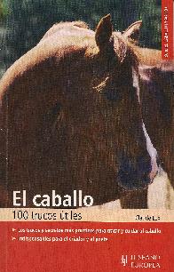 El Caballo 100 trucos utiles