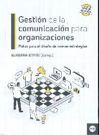 Gestión de la comunicación para organizaciones. Pistas para el diseño de nuevas estrategias