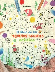 El libro de los pequeos grandes artistas