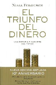 El triunfo del dinero. Una historia financiera del mundo