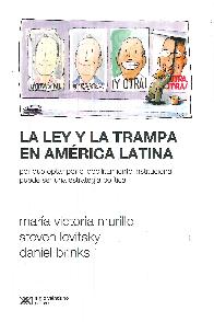 La ley y la trampa en Amrica Latina