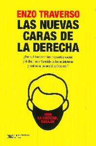 Las nuevas caras de la derecha. Viva la libertad, carajo!