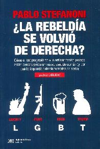La rebelda se volvi de derecha?