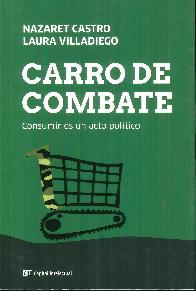 Carro de combate. Consumir es un acto poltico