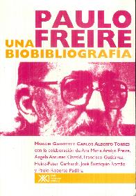 Paulo Freire Una biobibliografa