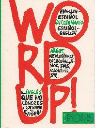 Word Up ! Diccionario Espaol Ingles English Spanish