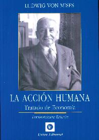 La accin humana Tratado de economa