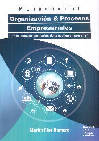 Organizacin y procesos empresariales (en los nuevos escenarios de la gestin empresarial)