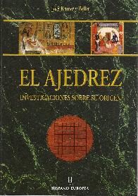 El ajedrez. Investigaciones sobre su origen