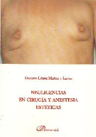Negligencias en Ciruga y Anestesia Estticas