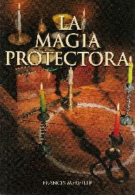 La Magia Protectora