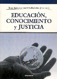 Educacion, conocimiento y Justicia