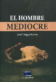 El hombre mediocre