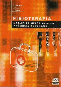 Fisioterapia. Masaje, primeros auxilios y tcnicas de vendaje