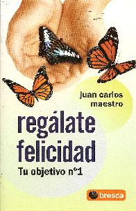 Regalate felicidad