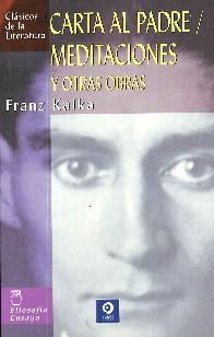 Carta al padre / Meditaciones y otras obras