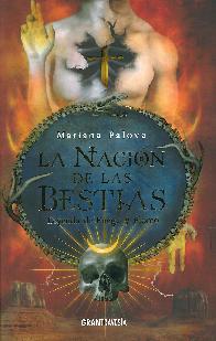 La nacin de las bestias Leyenda de fuego y plomo