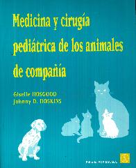 Medicina y Cirugia Peditrica de los Animales de Compaa