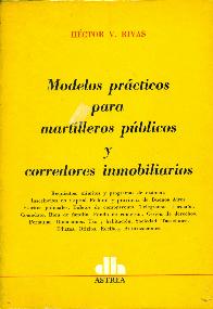 Modelos practicos para martilleros publicos y corredores inmobiliarios