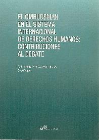 El Ombudsman en el sistema internacional de derechos humanos: contribuciones al debate