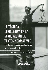 La tcnica legislativa en la elaboracin de textos normativos