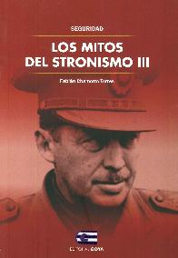 Los mitos del stronismo III