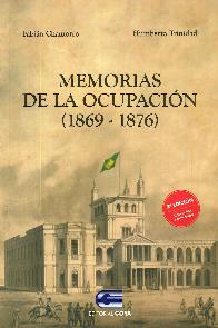 Memorias de la ocupacin (1869-1876)