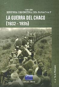 La guerra del Chaco (1932-1935)