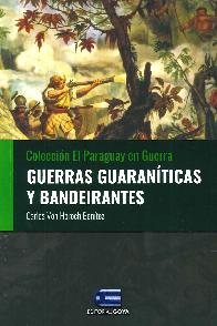 Guerras guaranticas y bandeirantes