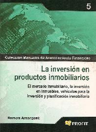 La inversion en productos inmobiliarios