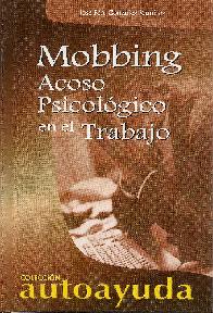 Mobbing Acoso Psicologico en  el Trabajo