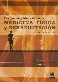 Evaluacion y Medicion en la Medicina Fisica y Rehabilitacion