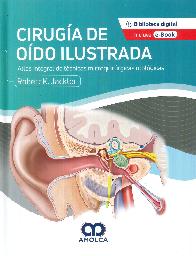 Ciruga de odo ilustrada. Atlas integral de tcnicas microquirrgicas otolgicas