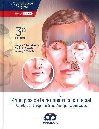 Principios de la reconstruccin facial. Abordaje de la reparacin cutnea por subunidades