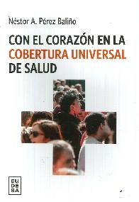 Con el corazn en la cobertura universal de salud