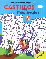 Castillos medievales. Pego y coloreo mis libros