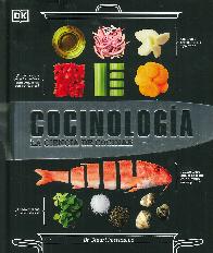 Cocinologa. La Ciencia de cocinar