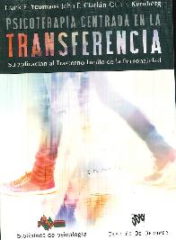 Psicoterapia centrada en la transferencia.