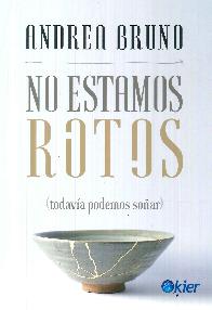 No estamos rotos (todava podemos soar)