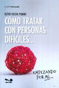 Cmo tratar con personas difciles