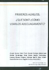 Primeros Auxilios Qu son? Cmo usarlos adecuadamente?