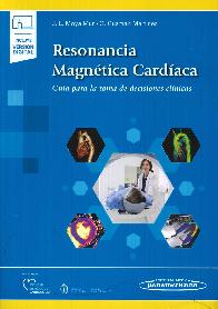 Resonancia magntica cardaca. Gua para la toma de decisiones clnicas