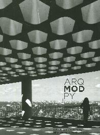 ARQ-MOD-PY Una exploracin de la arquitectura de Paraguay entre 1948 y 1985