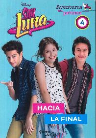 Hacia la Final Soy Luna  Aventuras en Patines 4