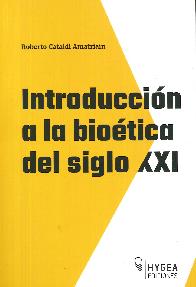 Introduccin a la biotica del siglo XXI