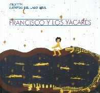 Francisco y los Yacars