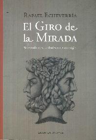 El giro de la mirada. Superando Nuestra Obsolescencia Ontolgica